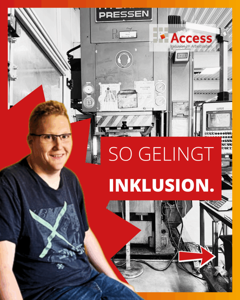 Eine Collage zeigt im Vordergrund einen sitzenden jungen Mann. Er blickt in die Kamera und lächelt. Im Hintergrund ist die Montagehalle einer Fabrik zu sehen, darüber steht der Satz: "So gelingt Inklusion."